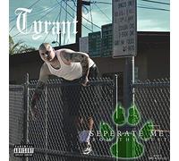 Tyrant - Separate Me From The Rest