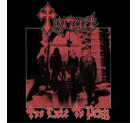 Tyrant Too Late to Pray (Vinyl LP) 12" Album Coloured Vinyl