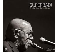 Tyree Glenn Jr. - Superbad! The Best Of Tyree Glenn Jr. Ty