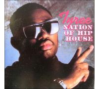 Tyree - Nation of Hip House