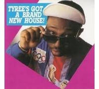 Tyree - Tyree's Got a Brand New House