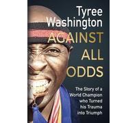Tyree Washington Against All Odds (Tascabile)