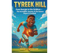 Tyreek Hill Biography: From Georgia to the Gridiron - The Incredible Journey of the Fastest Player in Football