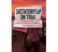 Tyrell Haberkorn Dictatorship on Trial (Tascabile)