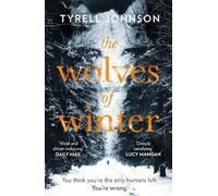 Tyrell Johnson The Wolves of Winter (Tascabile)