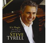 Tyrell Steve - It's Magic...The Songs Of Sammy Cahn