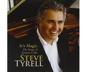 Tyrell Steve - It's Magic...The Songs Of Sammy Cahn