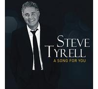 Tyrell, Steve - Song For You