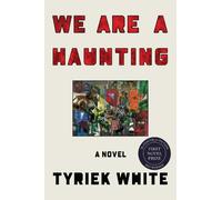 Tyriek White We Are a Haunting (Tascabile)