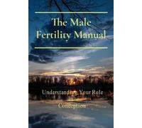 Tyron Chander The Male Fertility Manual (Tascabile)