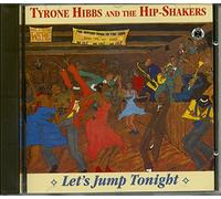 Tyrone Hibbs - Let's Jump Tonight