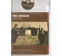 TYRREL CORPORATION - TYRREL CORPORATION / YOU'RE NOT HERE (REMIX)