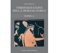 Tyrrheikos kolpos. Spina, il problema storico