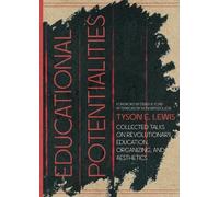Tyson E Lewis Educational Potentialities (Tascabile)