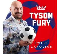 Tyson Fury – Sweet Caroline
