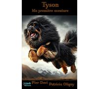 TYSON: Ma première aventure