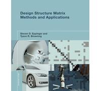 Tyson R. Browning Steven D. Design Structure Matrix Methods and App (Tascabile)