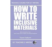 Tyson Seburn How To Write Inclusive Materials (Tascabile)