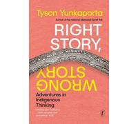 Tyson Yunkaporta Right Story, Wrong Story (Tascabile)
