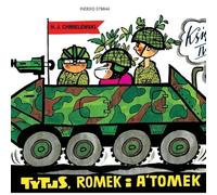 Tytus, Romek i A`Tomek - Księga IV. Tytus żołnierzem