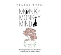 Tzachi Ozeri Monk vs. Monkey Mind (Tascabile)