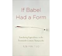 Tze-Yin Teo If Babel Had a Form (Copertina rigida)