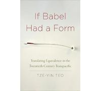 Tze-Yin Teo If Babel Had a Form (Copertina rigida)