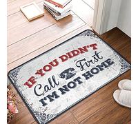 TZGH Zerbino per ingresso e pavimento - If You Didn't Call First I'm Not Home, zona morbida, resistente alle macchie (50 x 80 cm)