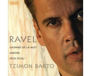 Tzimon Barto Gaspard De La Nuit, Miroirs, Jeux D'eau (Barto) (CD) Album