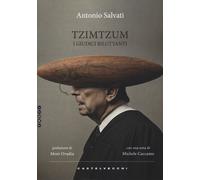 Tzimtzum. I giudici riluttanti - Salvati Antonio