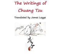 Tzu Chuang James Legge The Writings of Chuang Tzu (Copertina rigida)
