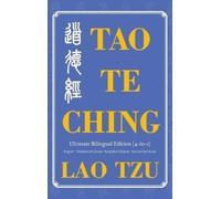 Tzu Lao Tao Te Ching Ultimate Bilingual Edition (4-In-1) (Copertina rigida)