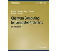 Tzvetan Metodi Arvin Quantum Computing for Computer Architects, Sec (Tascabile)