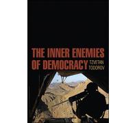 Tzvetan Todorov The Inner Enemies of Democracy (Copertina rigida)