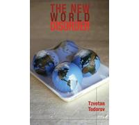 Tzvetan Todorov The New World Disorder (Tascabile)