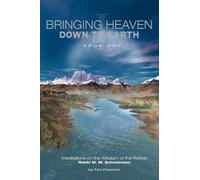 Tzvi Freeman Bringing Heaven Down to Earth Book 1 (Tascabile)
