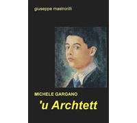 'U archtett. Michele Gargano