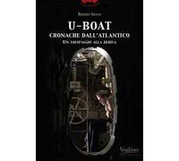 U-Boat, cronache dall'Atlantico. Un equipaggio alla deriva