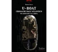 U-Boat, cronache dall'Atlantico. Un equipaggio alla deriva