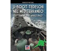 U-Boot tedeschi nel Mediterraneo (settembre 1941-aprile 1942)
