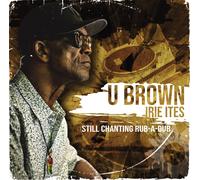 U-Brown Still Chanting Rub-a-dub (Vinyl LP) 12" Album
