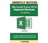 U C Books Microsoft Excel 2016 Keyboard Shortcuts For Windows (Tascabile)