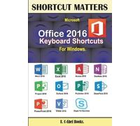 U C Books Microsoft Office 2016 Keyboard Shortcuts For Windows (Tascabile)
