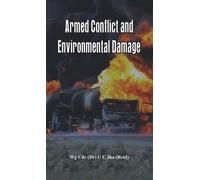 U. C. Jha Armed Conflict and Environmental Damage (Tascabile)
