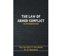 U. C. Jha K. Ratnabali The Law of Armed Conflict (Tascabile)