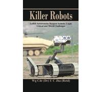 U. C. Jha Killer Robots (Copertina rigida)