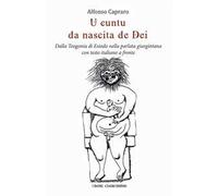 U cuntu da nascita de Dei. Dalla Teogonia di Esiodo nella parlata giurgintana. Testo italiano a fronte
