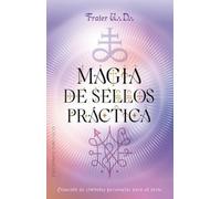 U D Frater Magia de Sellos Practica (Tascabile)
