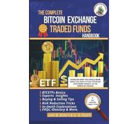 U D Sudik Joel B Al The Complete Bitcoin Exchange Traded Funds Hand (Tascabile)