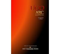 U.G.O. - Arc Crépuscule - Partie I: Tome III